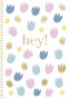 Koledžbloks B5 80lp # ciets vāks ar foliju, ''Hey!'' 06083