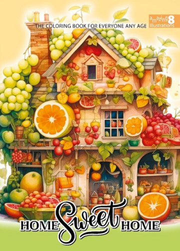 Krāsojamā grāmata FRESH 210*297mm, 8lp "Home sweet home" (dizains 24107)